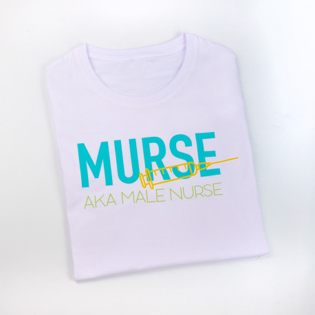 Men's T-shirt - Murse AKA a Male Nurse